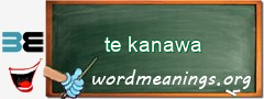 WordMeaning blackboard for te kanawa